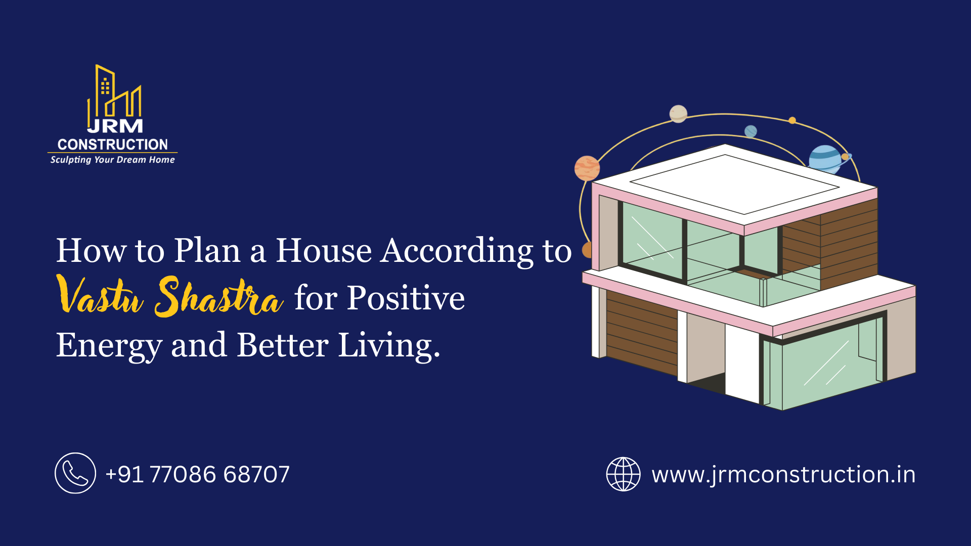 How to Plan a House According to Vastu Shastra for Positive Energy and Better Living