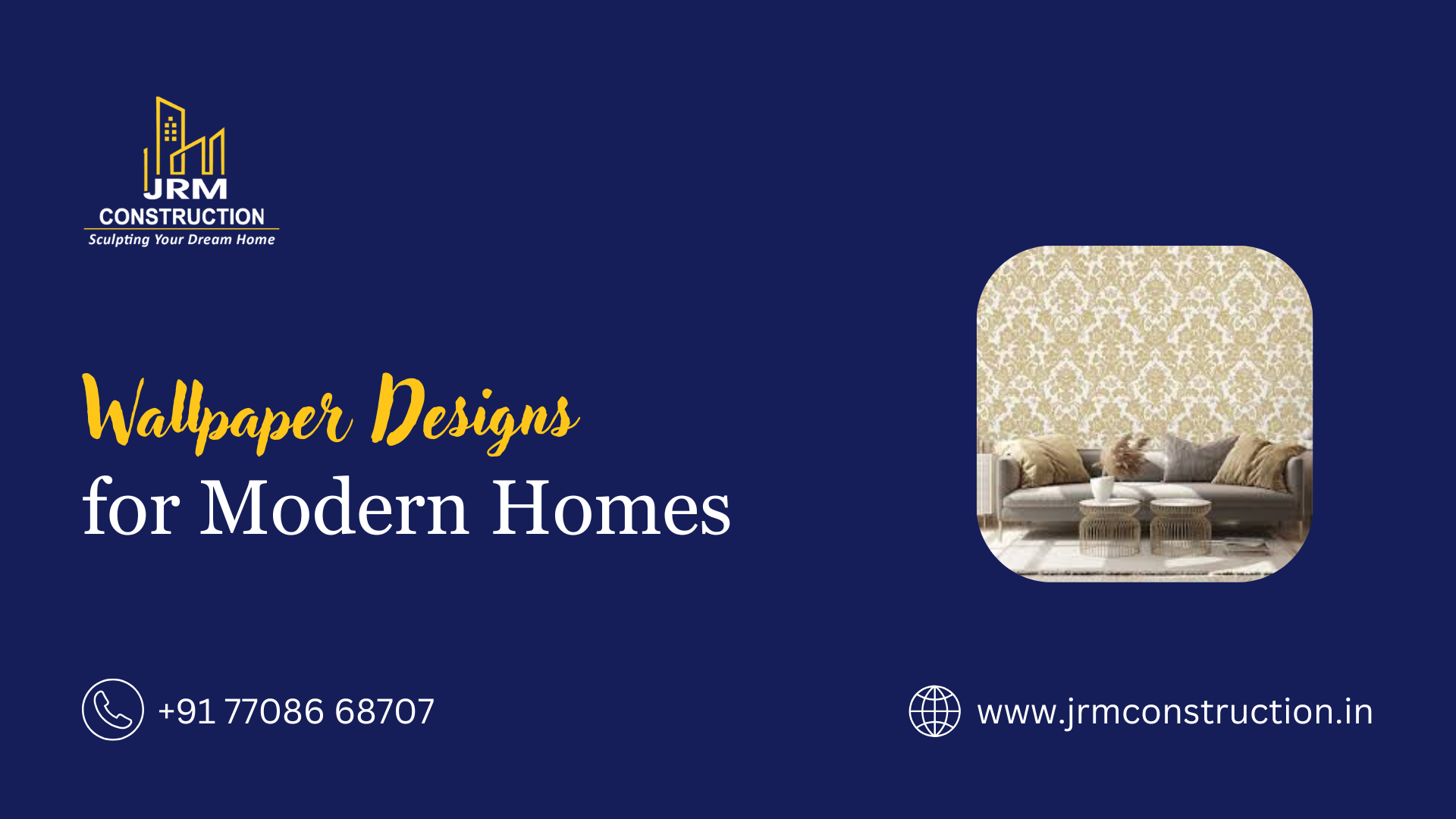 Wallpaper Designs for Modern Homes – Types, Benefits, and How to Choose the Right One